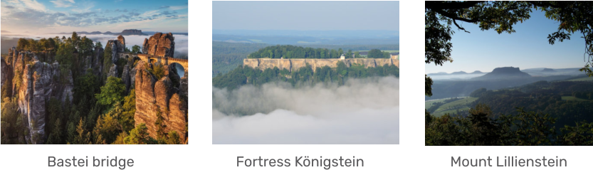 Fortress Königstein  Mount Lillienstein  Bastei bridge